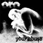 Oro (SWE) : Your Abuse